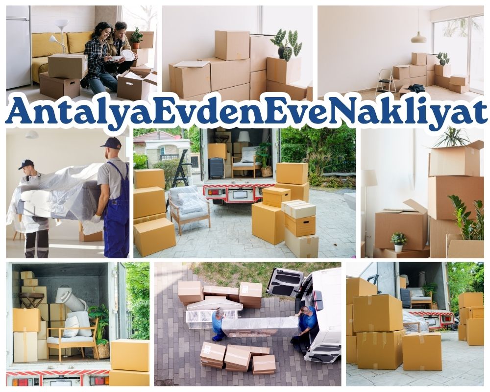 Antalya Bağcılar Evden Eve Taşımacılık